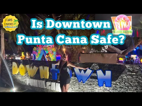 Is Punta Cana Safe?