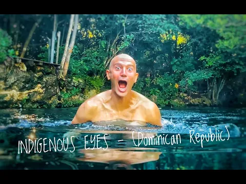 Indigenous Eyes - Punta Cana - Dominican Republic Travel Vlog